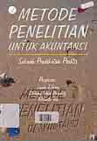 Image of METODE PENELITIAN UNTUK AKUNTANSI; Sebuah Pendekatan Praktis