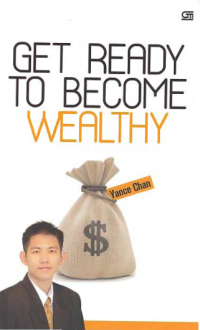 GET READY TO BECOME WEALTHY