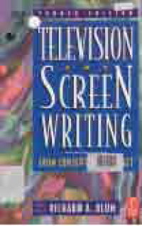 Image of TELEVISION AND SCREEN WRITING : From Concept to Contract