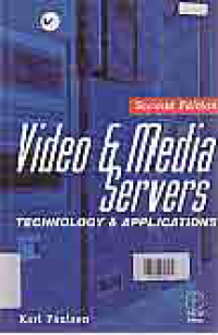 VIDEO AND MEDIA SERVERS : Technology & Aplications