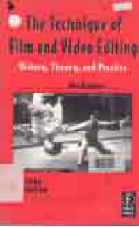 Image of THE TECHNIQUE OF FILM AND VIDEO EDITING