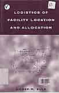 LOGISTICS OF FACILITY LOCATION AND ALLOCATION