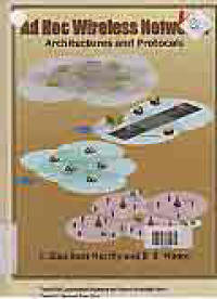 AD HOC WIRELESS NETWORKS : Architectures and Protocols