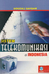 Image of SISTEM TELEKOMUNIKASI DI INDONESIA