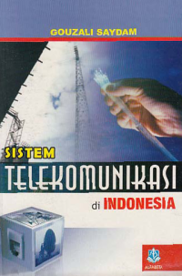 SISTEM TELEKOMUNIKASI DI INDONESIA