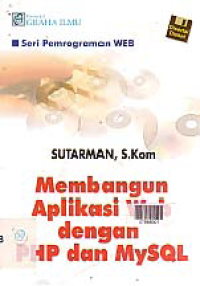 MEMBANGUN APLIKASI WEB DENGAN PHP & MYSQL + DISKET