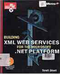 BUILDING XML WEB SERVICES FOR THE MICROSOFT.NET PLATFORM + CD