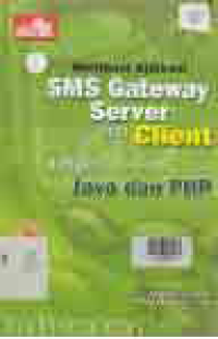 Image of MEMBUAT APLIKASI SMS GATEWAY SERVER & CLIENT DENGAN JAVA DAN PHP + DISKET