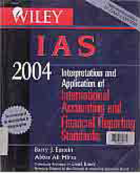 IAS 2004 : Interpretation and Application Of International Accounting and Financial Reporting Standards