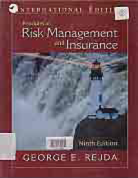 PRINCIPLES OF RISK MANAGEMENT AND INSURANCE