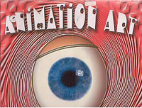 Image of ANIMATION ART FROM PENCIL TO PIXEL, THE HISTORY OF CARTOON ANIME AND CGL