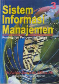Image of SISTEM INFORMASI MANAJEMEN; Konsep & Pengembangannya