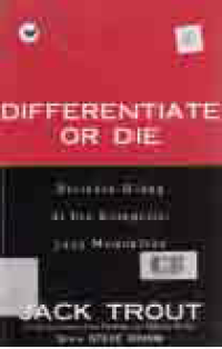 Image of DIFFERENTIATE OR DIE : Bertahan Hidup Diera Kompetisi Yang Mematikan