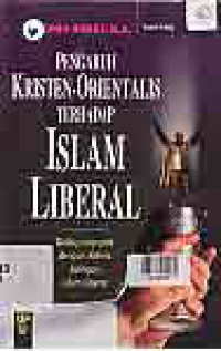 Image of PENGARUH KRISTEN - ORIENTALIS TERHADAP ISLAM LIBERAL