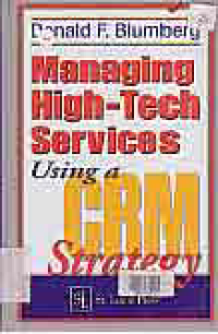 Image of MANAGING HIGH-TECH SERVICES USING A CRM STRATEGY