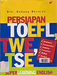 Image of PERSIAPAN TOEFL, TWE, AND TSE : Superlearning English 2