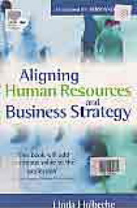 ALIGNING HUMAN RESOURCES AND BUSINESS STRATEGY