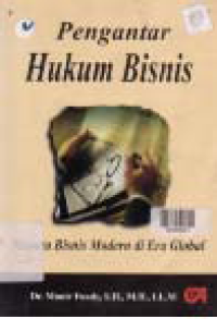 Image of PENGANTAR HUKUM BISNIS; Menata Bisnis Modern di Era Global