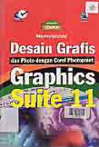 MEMANIPULASI DESAIN GRAFIS DAN PHOTO DENGAN COREL PHOTOPAINT GRAPHICS SUITE 11