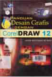 PANDUAN DESAIN GRAFIS DENGAN CORELDRAW 12