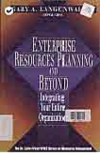 Image of ENTERPRISE RESOURCES PLANNING (ERP) & BEYOND INTEGRATING YOUR ENTIRE ORGANIZATION