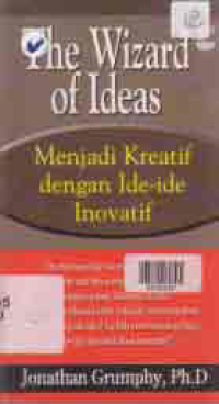 THE WIZARD OF IDEAS : Menjadi Kreatif Dengan Ide-ide Motivatif