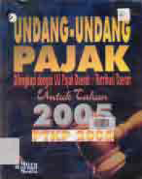 UNDANG-UNDANG PAJAK UNTUK TAHUN 2005