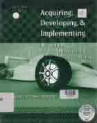 ACQUIRING, DEVELOPING, & IMPLEMENTING : ACCOUNTING INFORMATION SYSTEMS