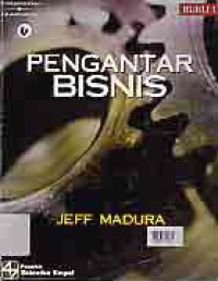 PENGANTAR BISNIS (BUKU 1)