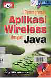Image of PEMROGRAMAN APLIKASI WIRELESS DENGAN JAVA