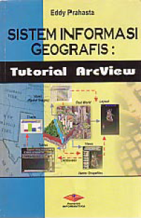 SISTEM INFORMASI GEOGRAFIS : Tutorial Arcview