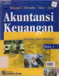 AKUNTANSI KEUANGAN; KONSEP DAN APLIKASI BUKU 1