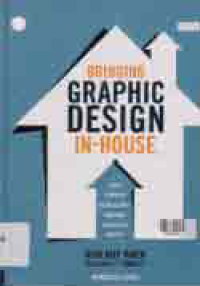 Image of BRINGING GRAPHIC DESIGN IN - HOUSE