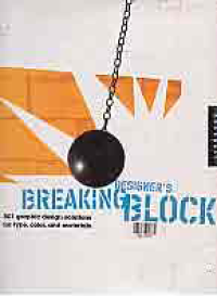 Image of DESIGNER'S BREAKING BLOCK: 501 Graphic Design Solution for Type, Color, and Materials