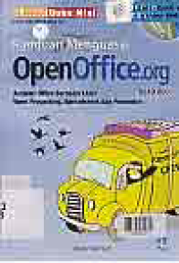 PANDUAN MENGUASAI OPENOFFICE.ORG; Aplikasi Office Berbasis linux word Processing, Spreadsheet dan Presentasi