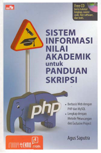 SISTEM INFORMASI NILAI AKADEMIK UNTUK PANDUAN SKRIPSI + CD