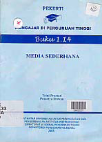 Image of MENGAJAR DI PERGURUAN TINGGI: MEDIA SEDERHANA