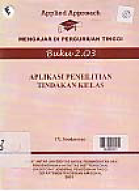 Image of APLIKASI PENELITIAN TINDAKAN KELAS BUKU 2.03