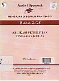 APLIKASI PENELITIAN TINDAKAN KELAS BUKU 2.03