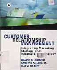 Image of CUSTOMER RELATIONSHIP MANAGEMENT: Integrating Marketing Strategy and Information Technology
