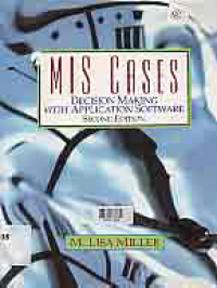 MIS CASES: Decision Making with Application Software