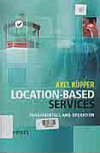 LOCATION-BASED SERVICES: Fundamentals and Operation