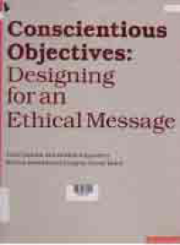 Image of CONSCIENTIOUS OBJECTIVES: Designing for an Ethical Message