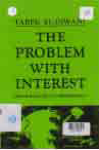 THE PROBLEM WITH INTEREST ( Sistem Bunga dan Permasalahannya)