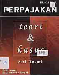 PERPAJAKAN : Teori & Kasus