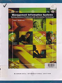 MANAGEMENT INFORMATION SYSTEMS: Solving Business Problems With Information Technology