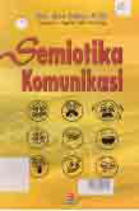 Image of SEMIOTIKA KOMUNIKASI