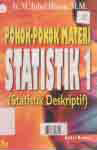 Image of POKOK-POKOK MATERI STATISTIK 1, Statistik Deskriptif
