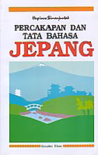 Image of PERCAKAPAN DAN TATA BAHASA JEPANG