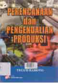 Image of PERENCANAAN DAN PENGENDALIAN PRODUKSI